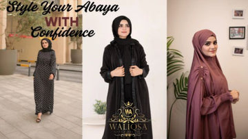 Style Your Abaya with Confidence