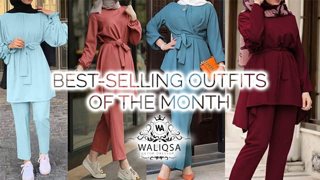 Best-Selling Outfits of the Month at Waliqsa.com