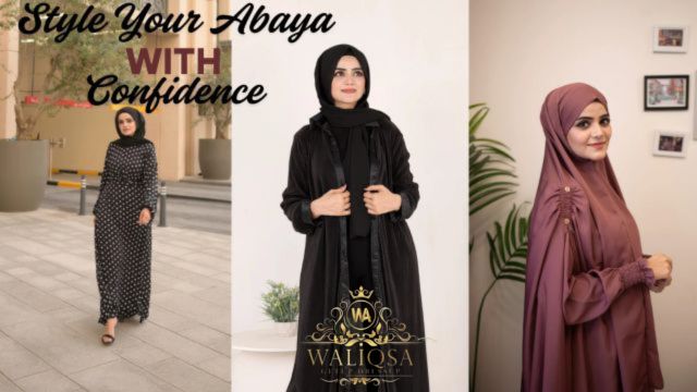 Style Your Abaya with Confidence